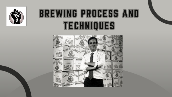 Brewing Process And Techniques