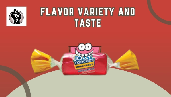 Flavor Variety And Taste