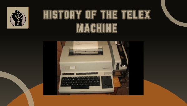 History Of The Telex Machine