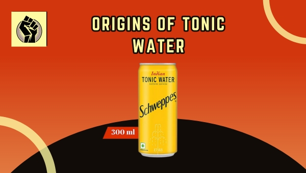 Origins of Tonic Water