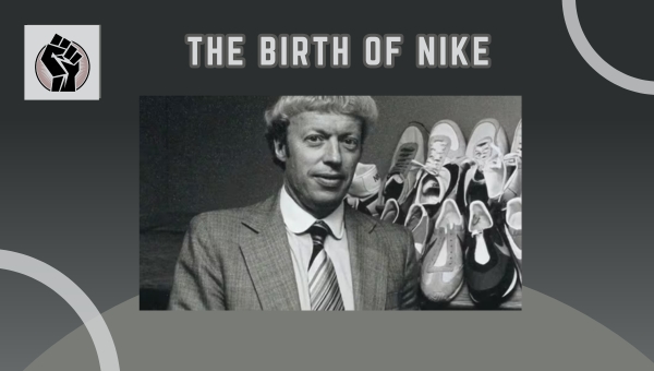 The Birth of Nike