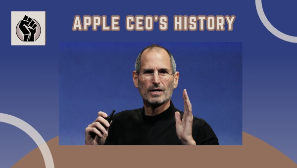 Apple CEO's History