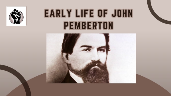 Early Life Of John Pemberton