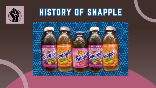 History of Snapple