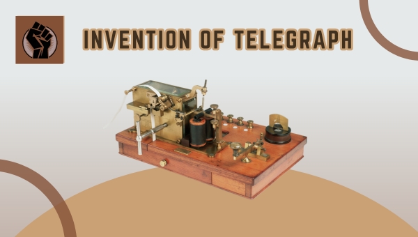 Invention of Telegraph