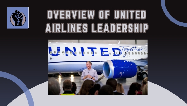Overview Of United Airlines Leadership