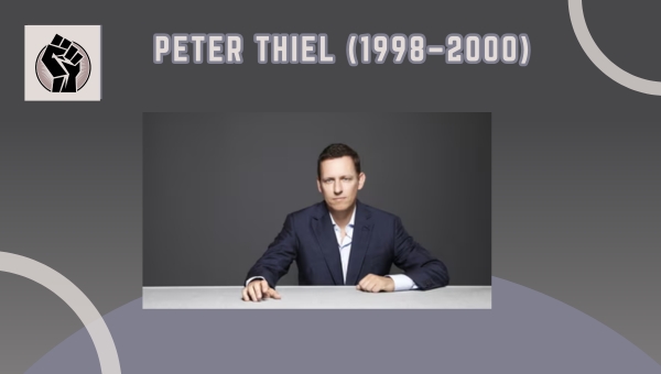 Peter Thiel (2000–2002)