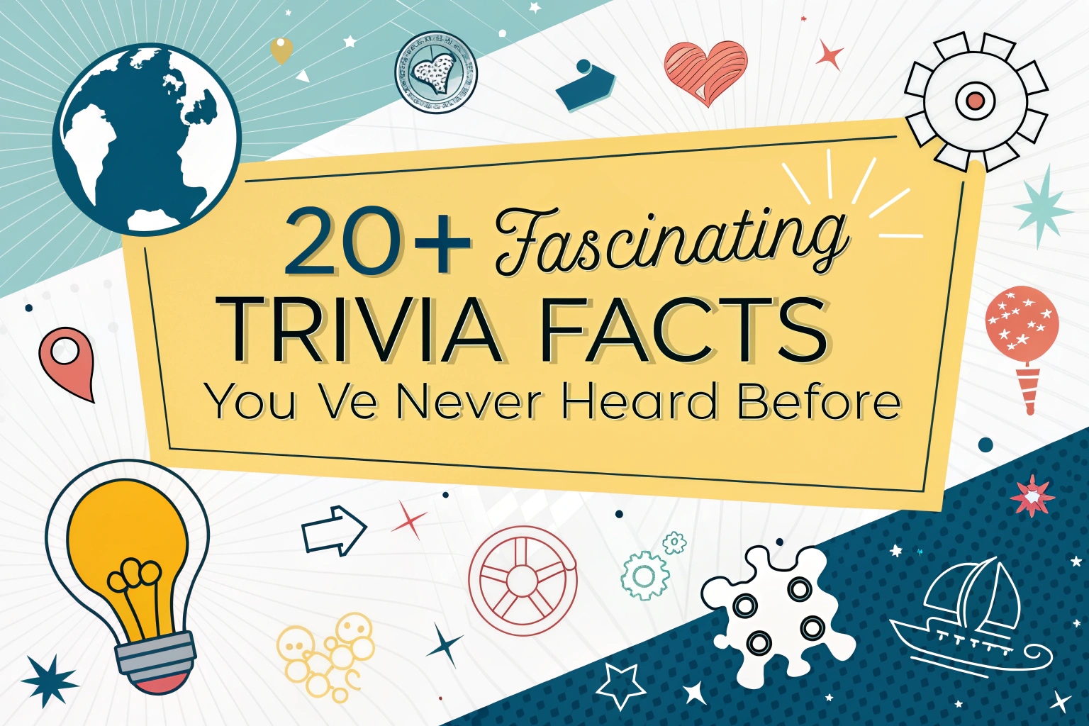 Fascinating Trivia Facts