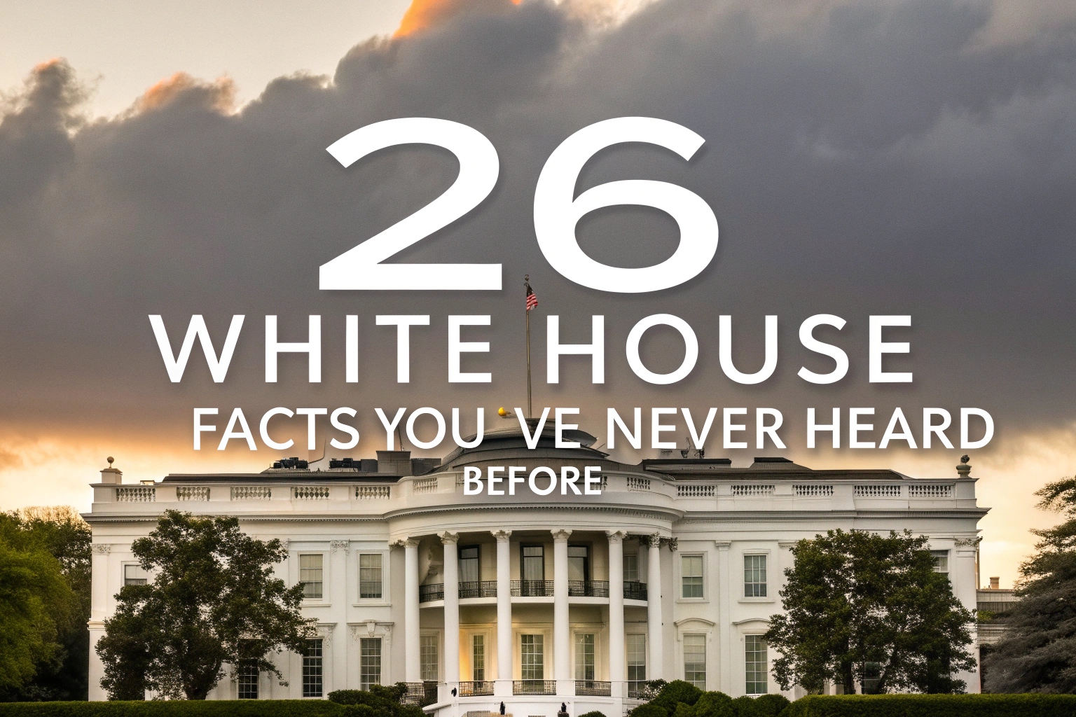 White House Facts